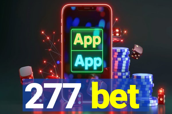 277 bet