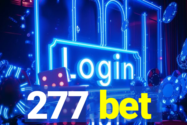 277 bet