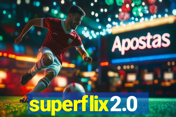 superflix2.0