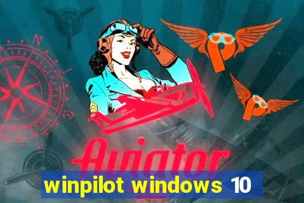 winpilot windows 10