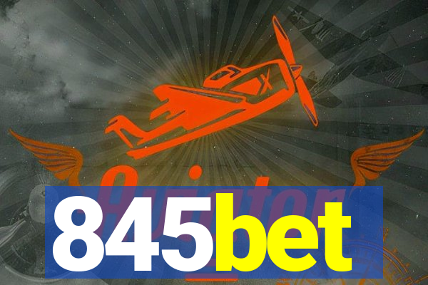 845bet