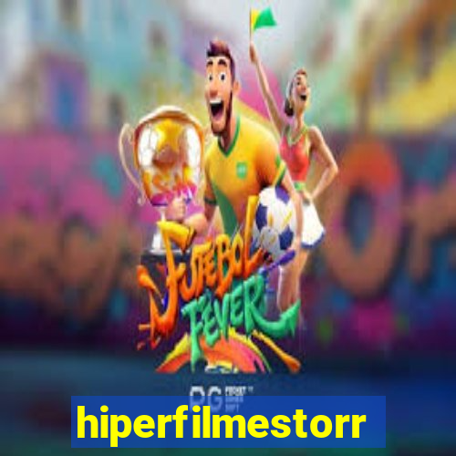 hiperfilmestorrent