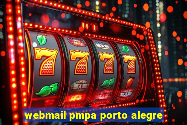 webmail pmpa porto alegre