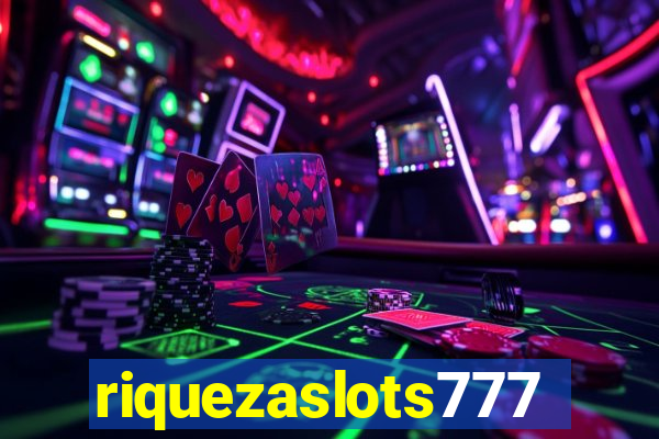 riquezaslots777