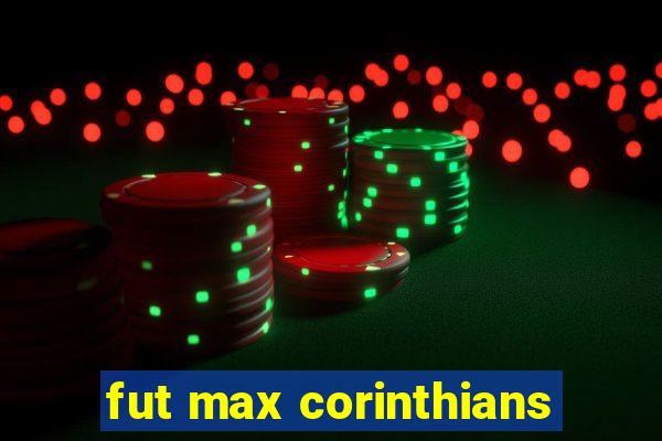 fut max corinthians