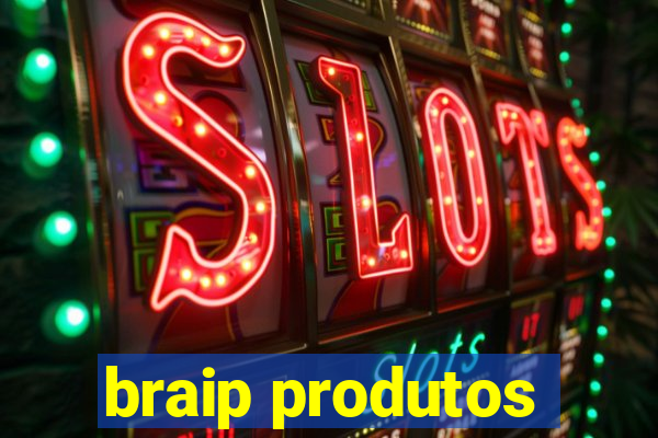 braip produtos