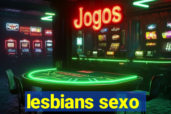 lesbians sexo