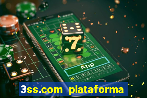 3ss.com plataforma de jogos