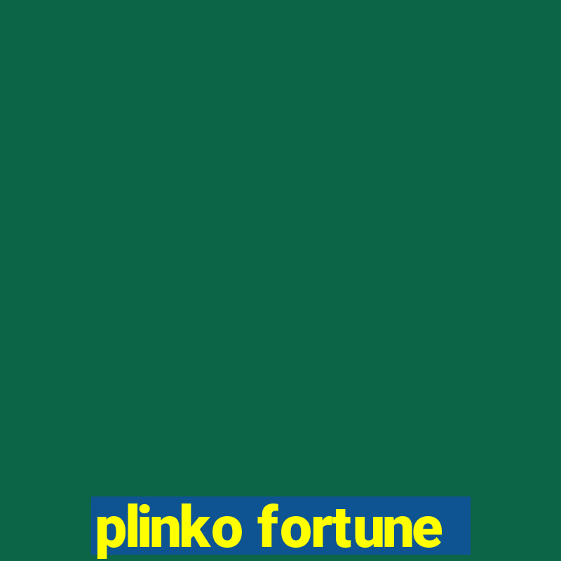 plinko fortune