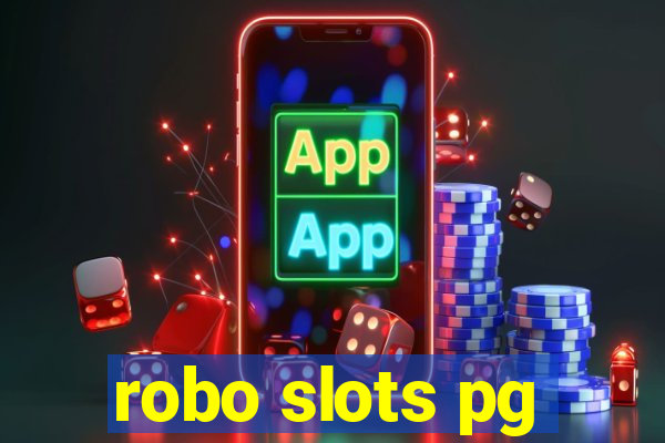 robo slots pg