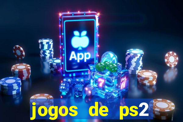 jogos de ps2 formato iso