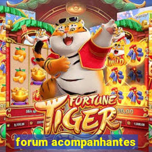 forum acompanhantes