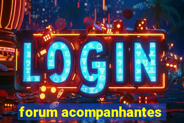 forum acompanhantes