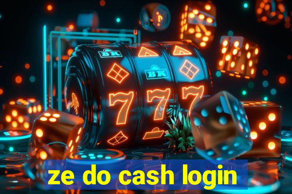 ze do cash login