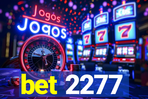 bet 2277