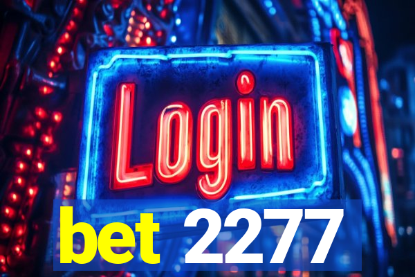 bet 2277