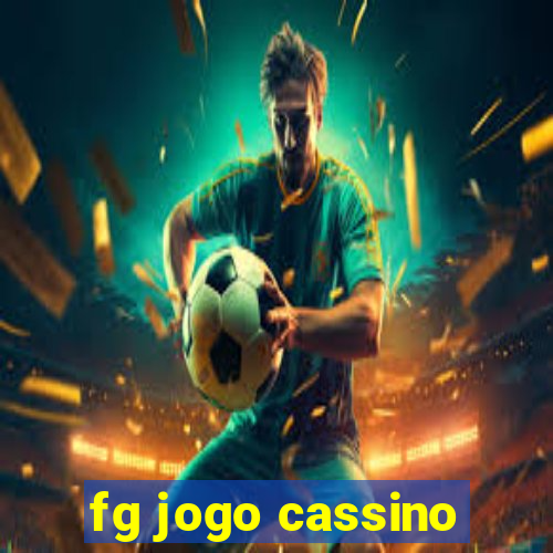 fg jogo cassino