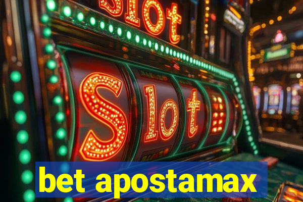 bet apostamax