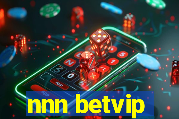 nnn betvip