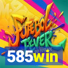 585win