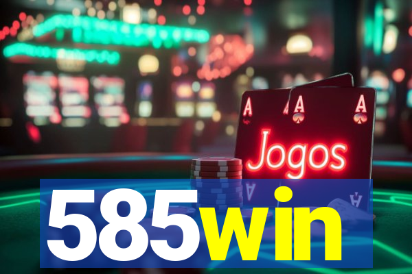 585win