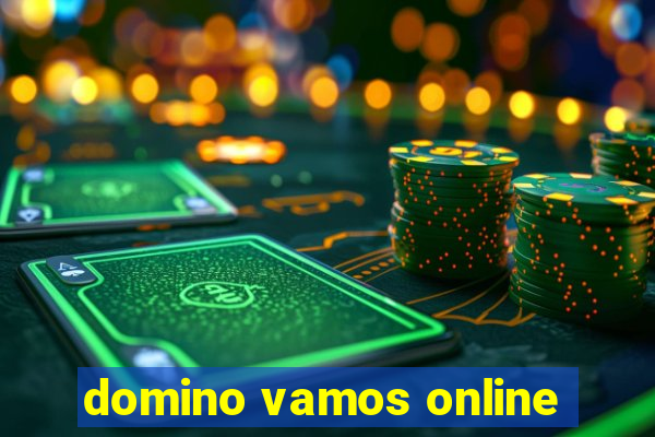 domino vamos online