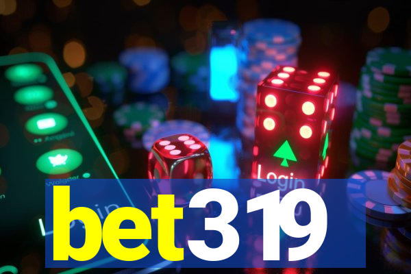 bet319