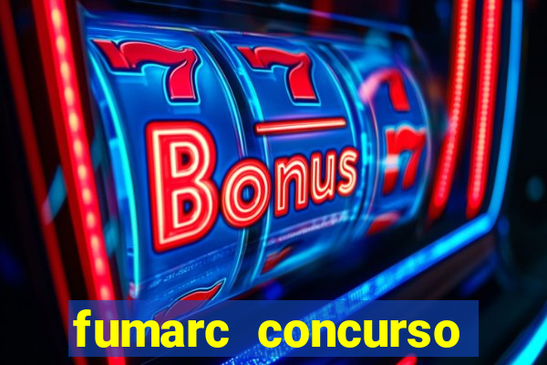 fumarc concurso betim 2024