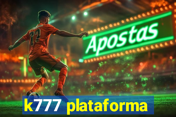 k777 plataforma