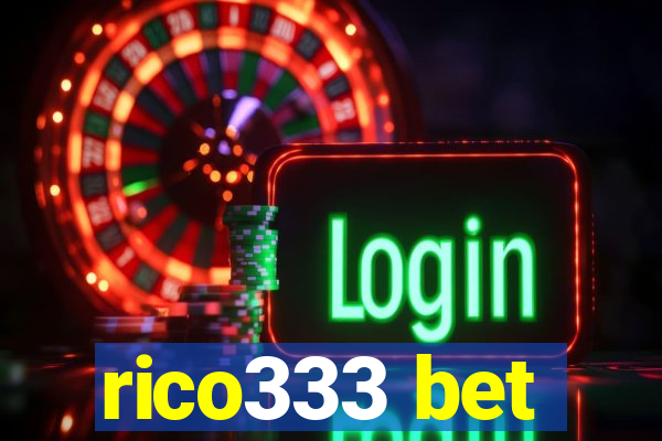 rico333 bet