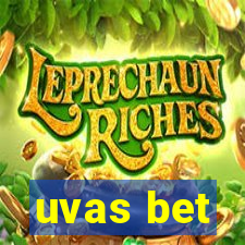 uvas bet