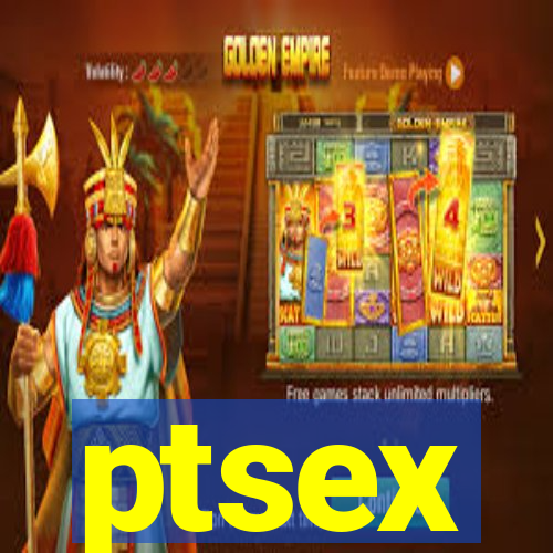 ptsex