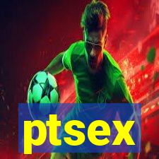 ptsex