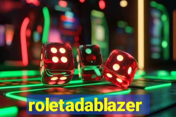 roletadablazer