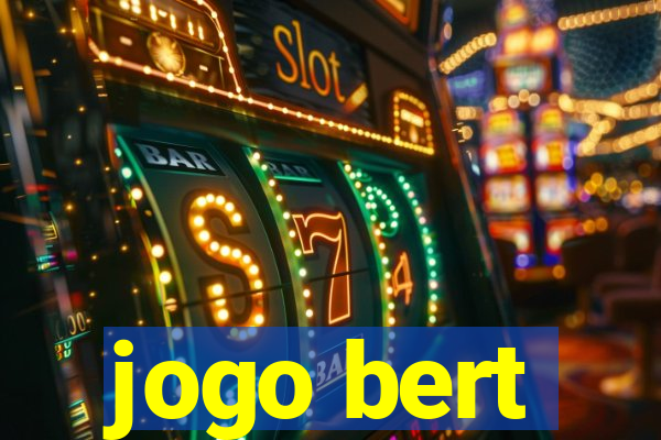 jogo bert