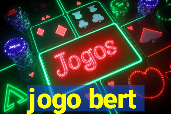 jogo bert