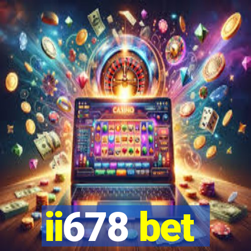 ii678 bet