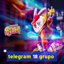 telegram 18 grupo