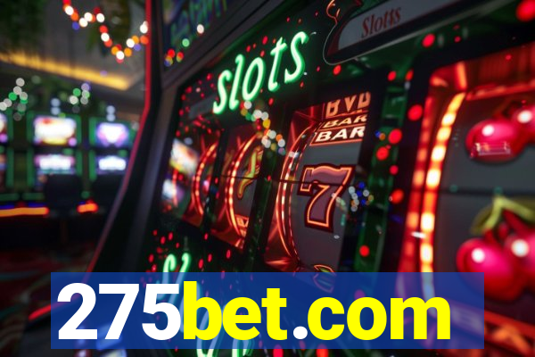 275bet.com