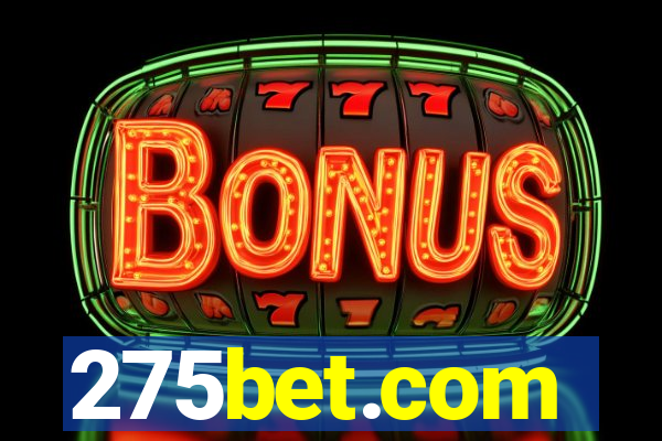 275bet.com