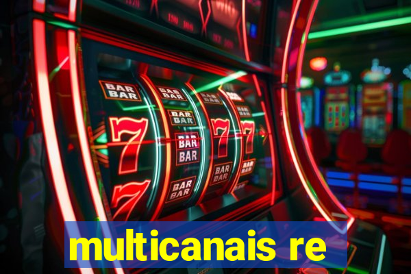 multicanais re