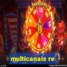 multicanais re