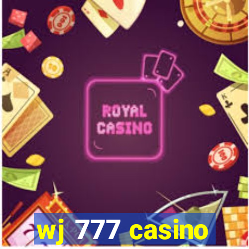 wj 777 casino