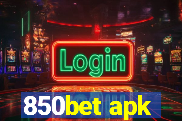 850bet apk