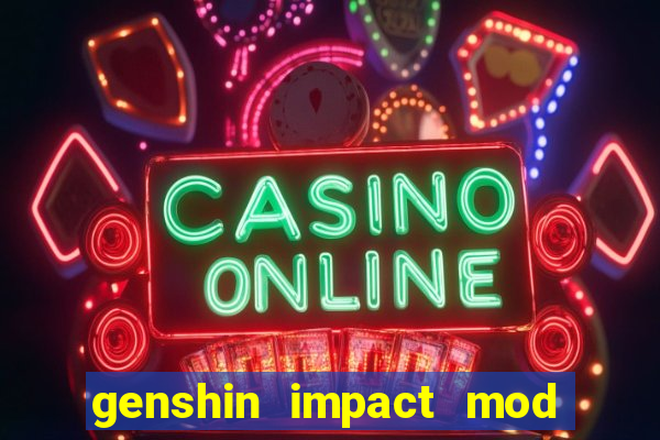 genshin impact mod menu 2024