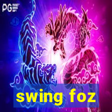 swing foz