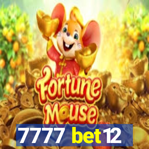 7777 bet12