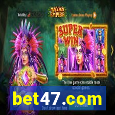 bet47.com