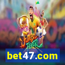 bet47.com