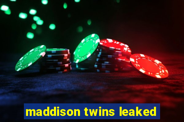 maddison twins leaked